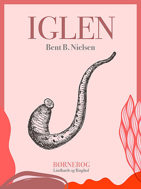 Iglen, Bent B. Nielsen