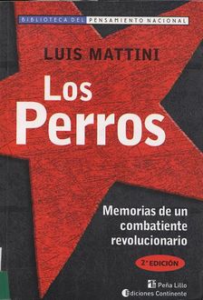Memorias De Un Combatiente Revolucionario, Luis Mattini