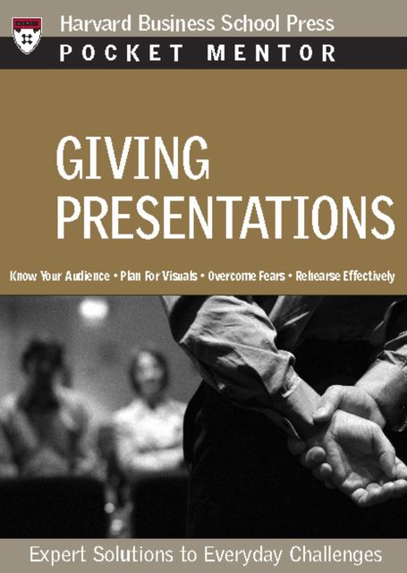 Giving Presentations, Harvard Business Review Press