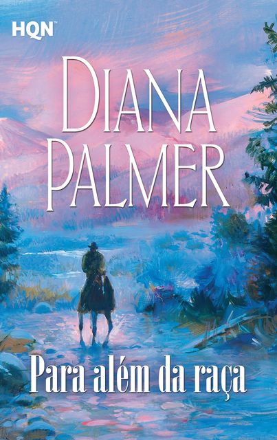 Para além da raça, Diana Palmer