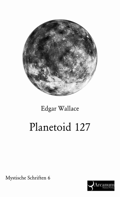 Planetoid 127, Edgar Wallace