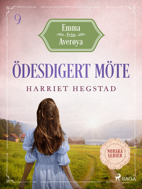 Ödesdigert möte, Harriet Hegstad