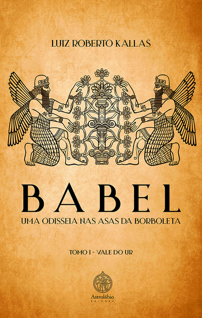 Babel – Uma odisseia nas asas da borboleta, Luiz Roberto Kallas