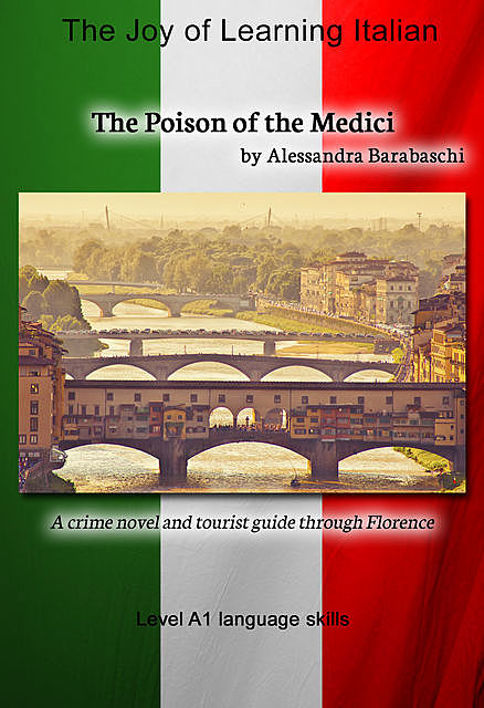 The Poison of the Medici – Language Course Italian Level A1, Alessandra Barabaschi