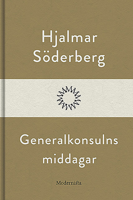 Generalkonsulns middagar, Hjalmar Soderberg