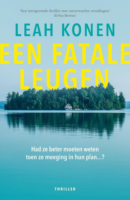 Een fatale leugen, Leah Konen