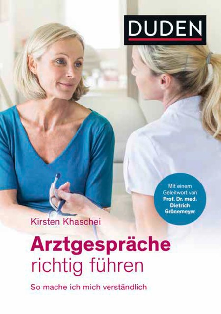 Arztgespräche richtig führen, Kirsten Khaschei