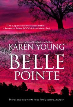 Belle Pointe, Karen Young