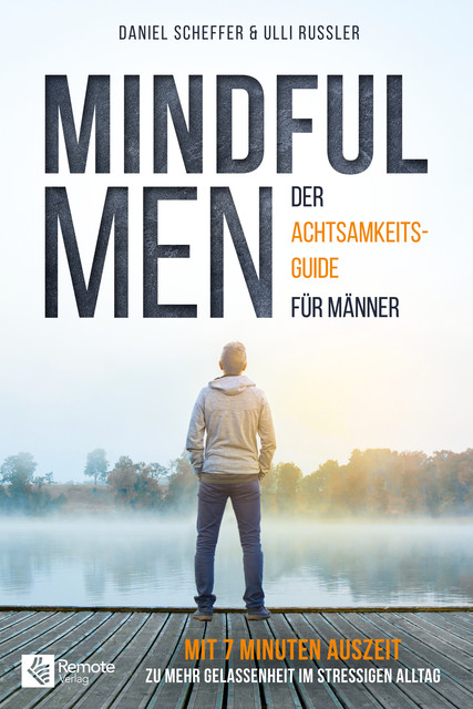 Mindful Men, Daniel Scheffer, Ulli Russler