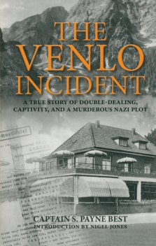 The Venlo Incident, Nigel Jones