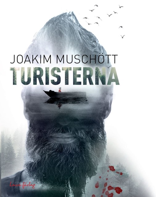Turisterna, Joakim Muschött