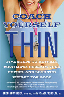 Coach Yourself Thin, Greg Hottinger, Michael Scholtz