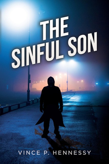 The Sinful Son, Vince P Hennessy