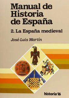 La España Medieval, José Luis Martí­N