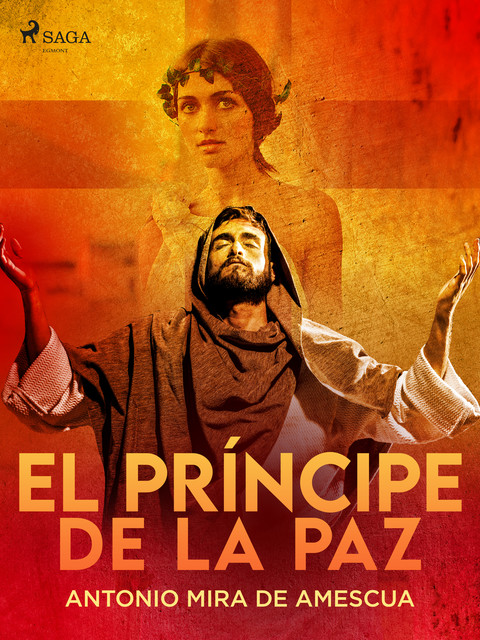 El príncipe de la paz, Antonio Mira de Amescua