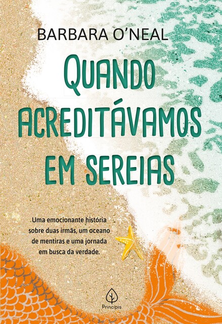 Quando acreditávamos em sereias, Barbara O'Neal