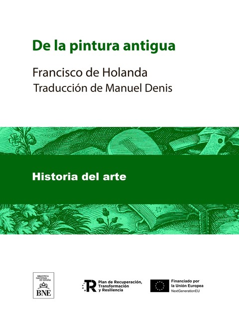 De la pintura antigua, Francisco de Holanda