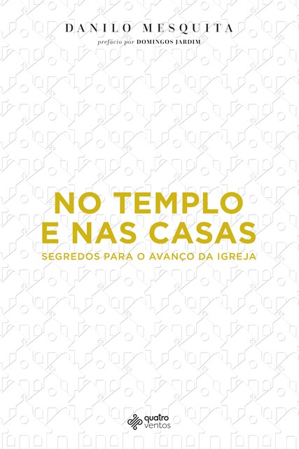 No Templo e nas Casas, Danilo Mesquita