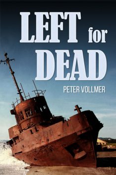 Left for Dead, Peter Vollmer