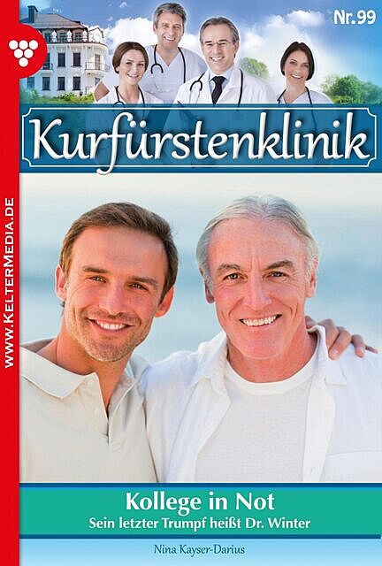 Kurfürstenklinik 99 – Arztroman, Nina Kayser-Darius