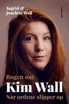 Bogen om Kim Wall, Ingrid og Joachim Wall