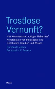 Trostlose Vernunft, Bernhard H.F. Taureck, Burkhard Liebsch