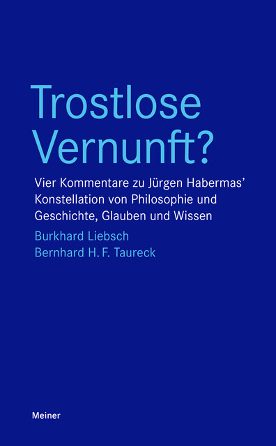 Trostlose Vernunft, Bernhard H.F. Taureck, Burkhard Liebsch