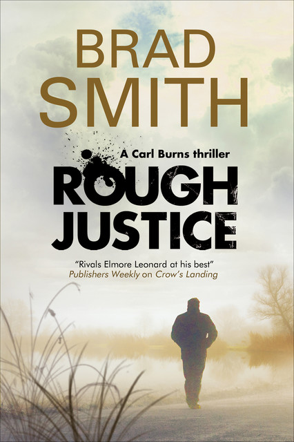 Rough Justice, Brad Smith