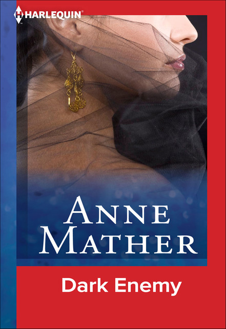 Dark Enemy, Anne Mather