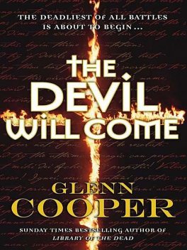 The Devil Will Come, Glenn Cooper