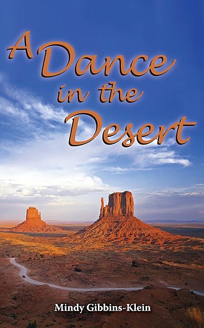 A Dance in the Desert, Mindy Gibbins-Klein