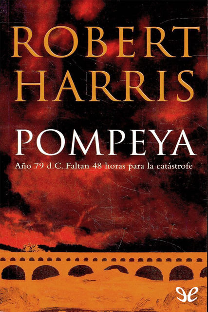 Pompeya, Robert Harris