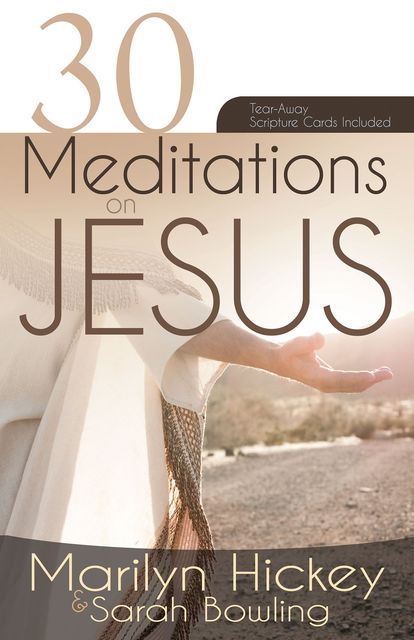30 Meditations on Jesus, Marilyn Hickey