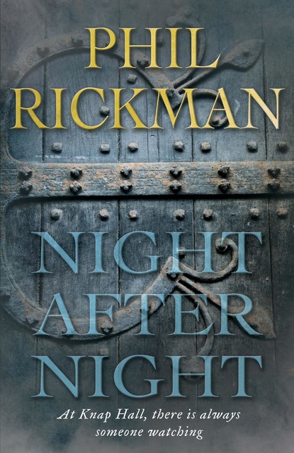 Night After Night, Phil Rickman