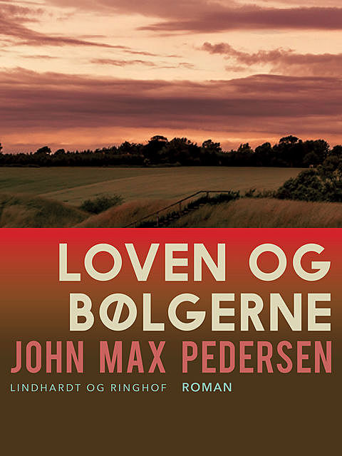 Loven og bølgerne, John Max Pedersen