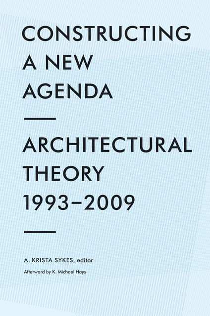 Constructing a New Agenda, editor, A. Krista Sykes