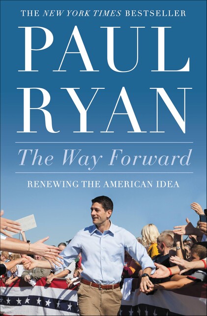 The Way Forward, Paul Ryan