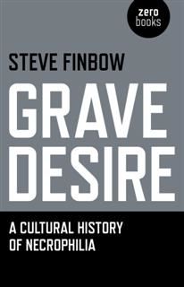 Grave Desire, Steve Finbow