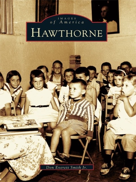 Hawthorne, Don Everett Smith Jr.