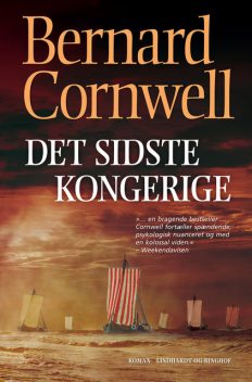 Det sidste kongerige, Bernard Cornwell