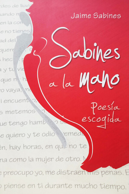 Sabines a la mano, Jaime Sabines