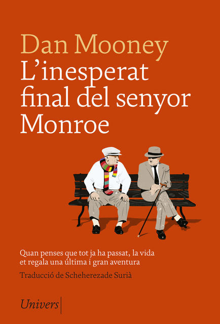L'inesperat final del senyor Monroe, Dan Mooney