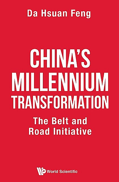 China's Millennium Transformation, Da Hsuan Feng