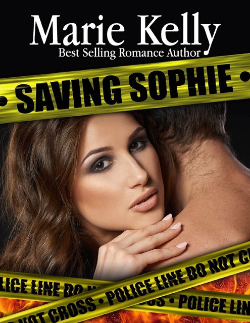 Saving Sophie, Marie Kelly