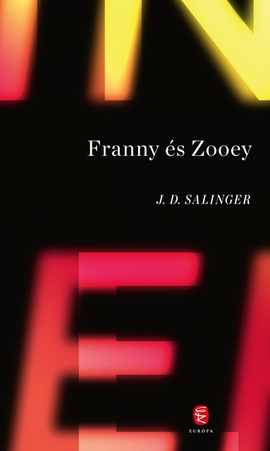 Franny és Zooey, Jerome David Salinger