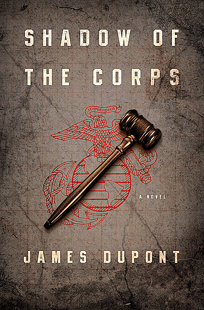 Shadow of the Corps, James DuPont