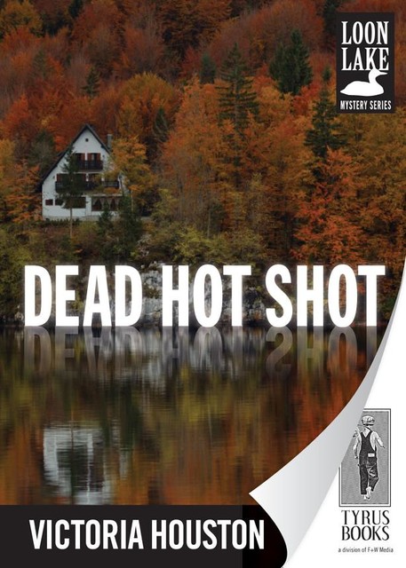 Dead Hot Shot, Victoria Houston