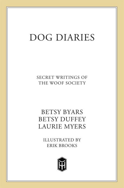 Dog Diaries, Laurie Myers, Betsy Byars, Betsy Duffey