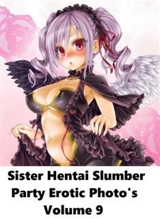 Sister Hentai Slumber Party #9, RESOUNDING WIND PUBLISHING