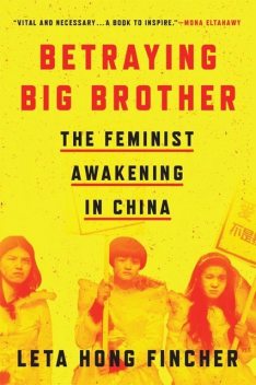 Betraying Big Brother, Leta Hong Fincher